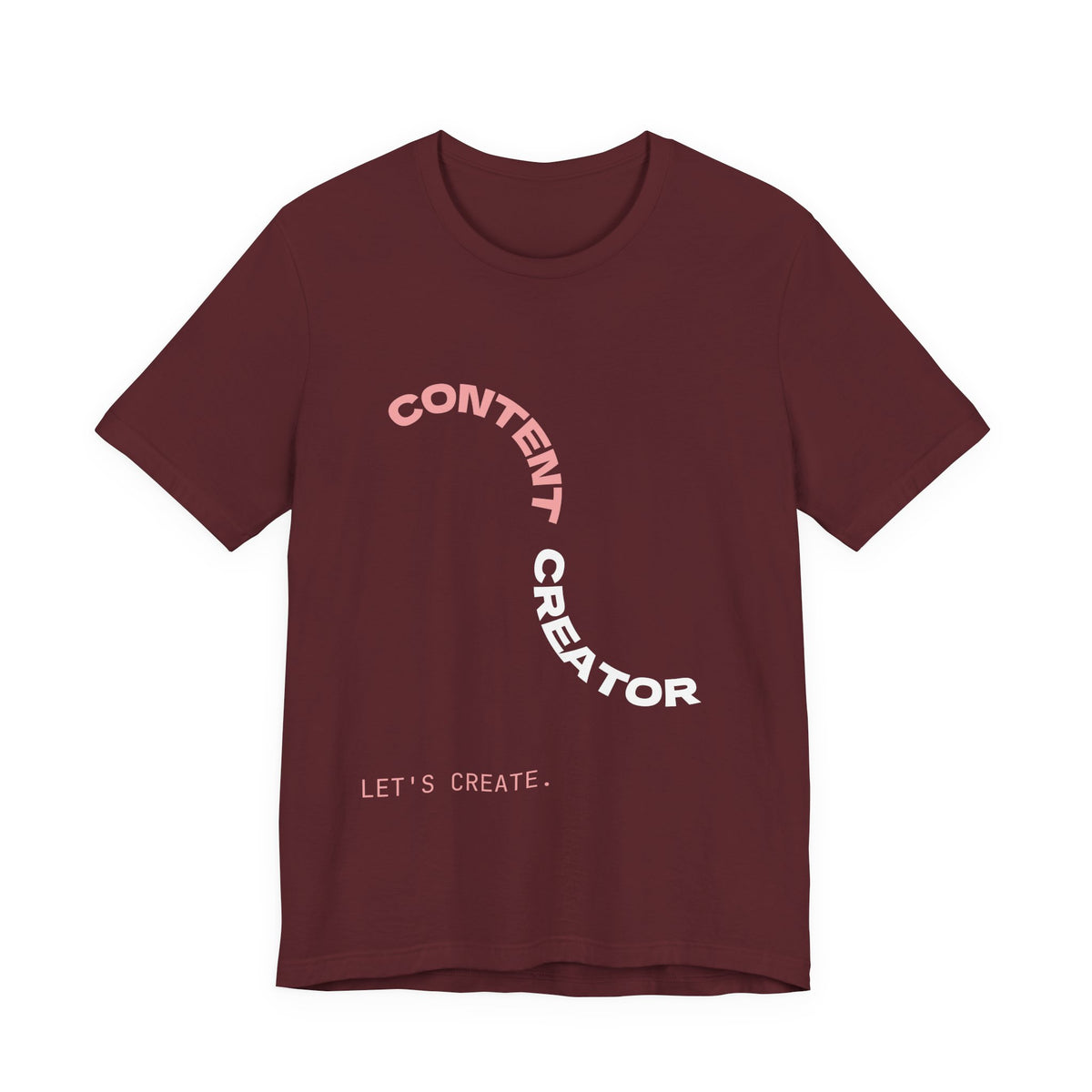 CONTENT CREATOR. Let's Create. | Content Creator Tee