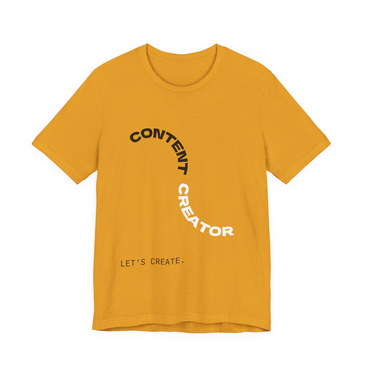 CONTENT CREATOR. Let's Create. | Content Creator Tee