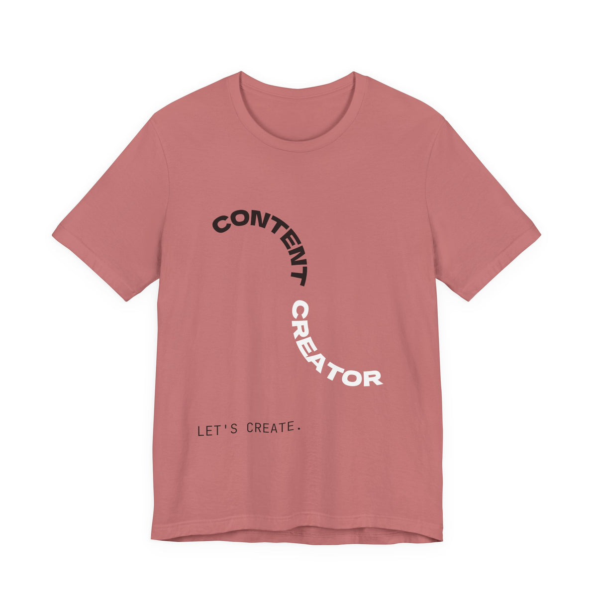 CONTENT CREATOR. Let's Create. | Content Creator Tee