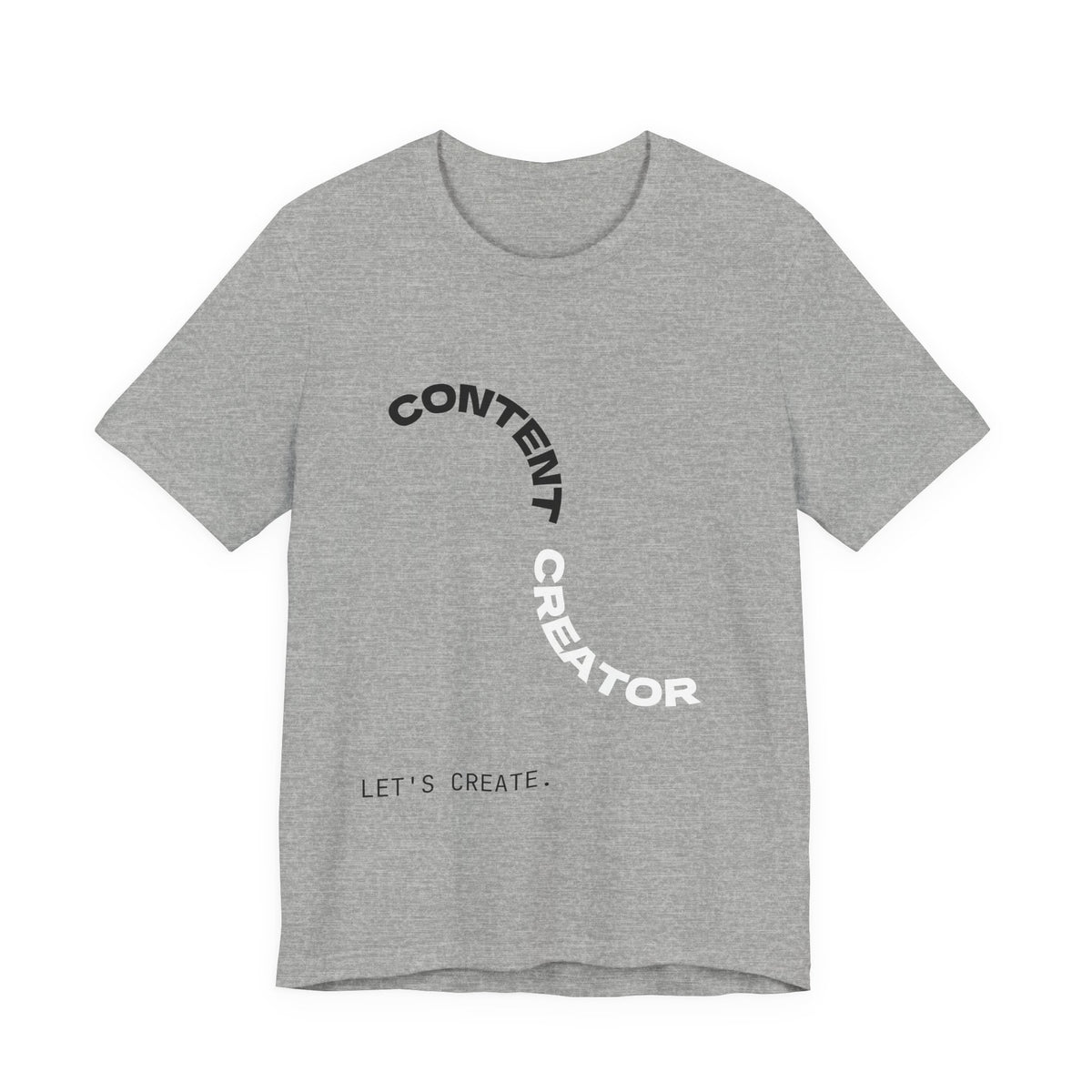 CONTENT CREATOR. Let's Create. | Content Creator Tee