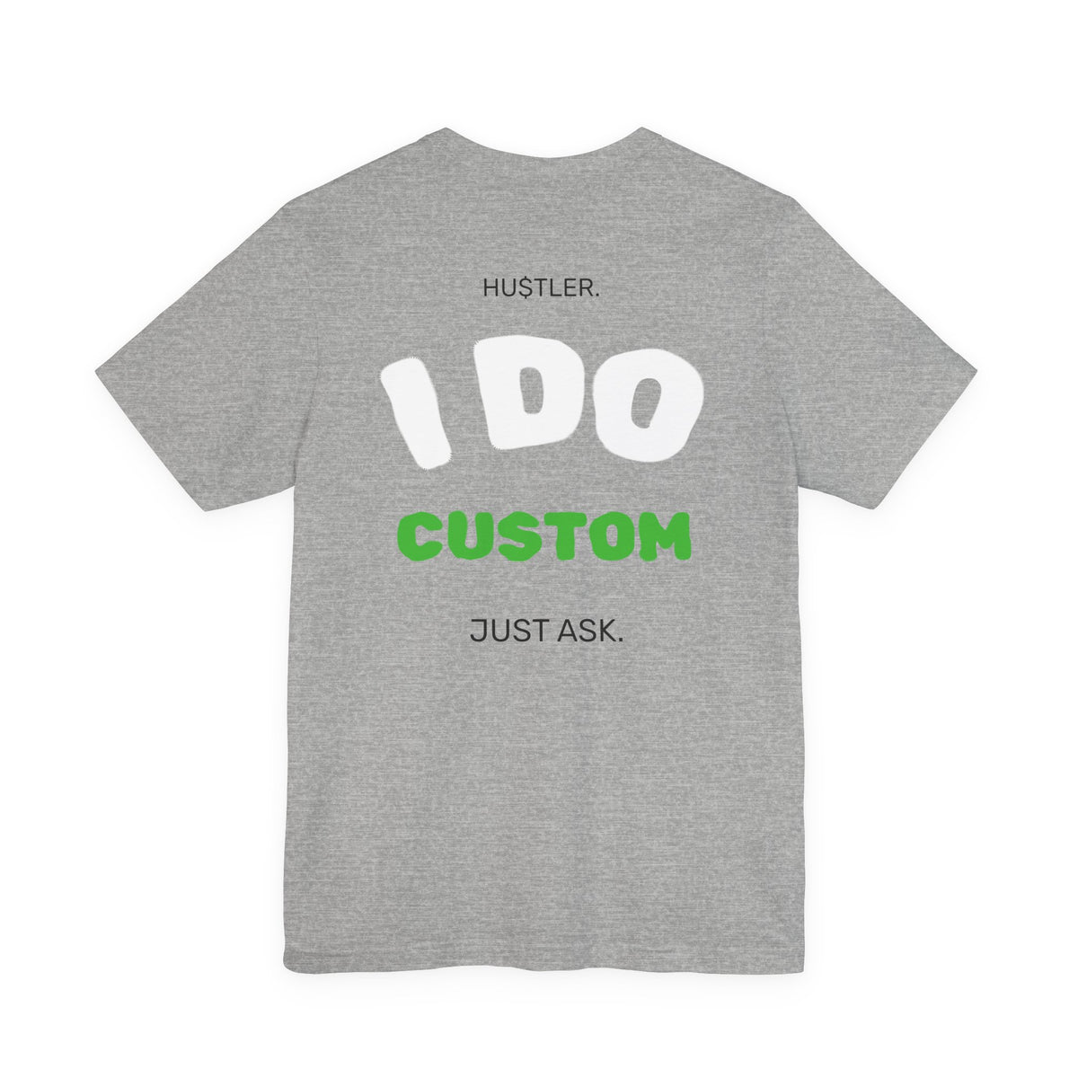 "I DO (CUSTOM PROFESSION)" | Entrepreneur Tee